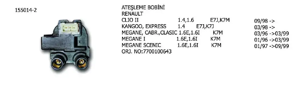 ÜNÜVAR 155014-2 Bobin 7700100643 resmi